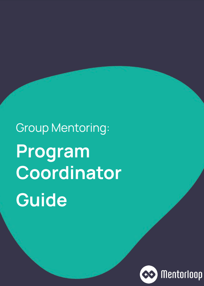 Group Mentoring Program Coordinator Guide